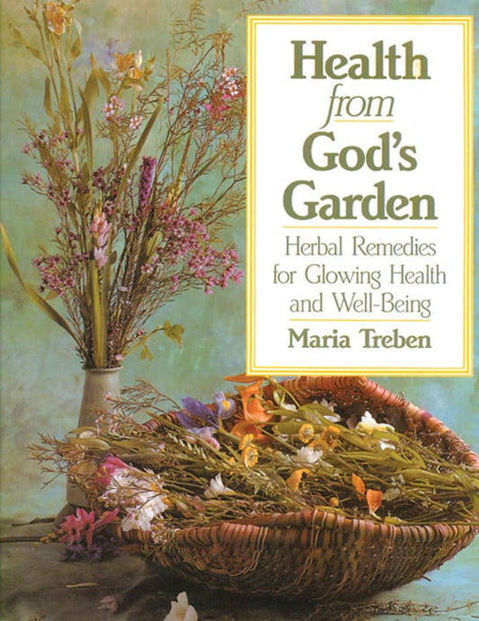 Health from God's Garden by Maria Treben