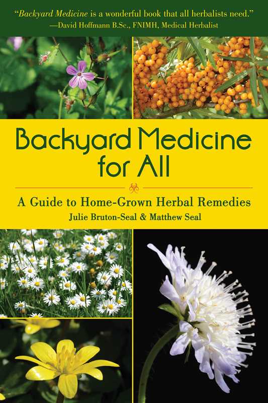 Backyard Medicine For All by Julie Bruton-Seal